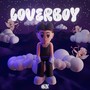 LOVERBOY (Explicit)