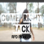 Come Right Back (Explicit)