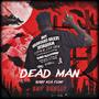 Dead Man (Baby Kia Flow) [Explicit]