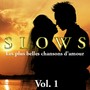 Slows - Les plus belles chansons d'amour, Vol. 1