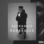 Backrolls And Bankrolls (Explicit)