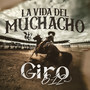 La Vida del Muchacho (Con Banda)