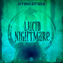 Lucid Nightmare