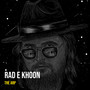 Rad E Khoon