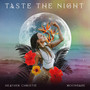 Taste The Night