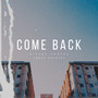 Come Back