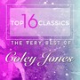 Top 16 Classics - The Very Best of Coley Jones