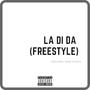 La Di Da (Freestyle) [Explicit]