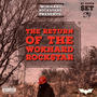 The Return of The Wokhard Rockstar (Explicit)