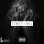 Sometimes (feat. Dezill) [Explicit]