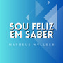 Sou Feliz em Saber