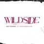 WILDSIDE (feat. CHOCOBOYLIVE)