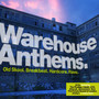 Warehouse Anthems