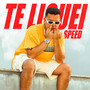 Te Liguei (Speed Up Version)