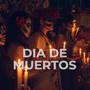 Dia De Muertos