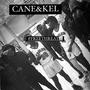 CANE&KEL (Explicit)