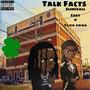 Talk Facts (feat. Tjdaswan) [Explicit]