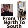 From The North To South (feat. Codyne OG Diggs) [Explicit]