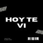 Hoy Te Vi (Explicit)