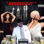 RESPECT IT (Explicit)