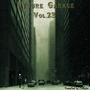 Future Garage Vol.23