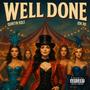 Well Done (feat. IDK RO) [Radio Edit] [Explicit]