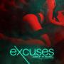 Excuses (feat. Sharell)