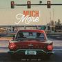 Much More (Explicit)