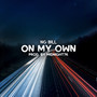 On My Own (Explicit)