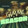 Gimme a Reason