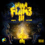 Mula Flame 3 (Explicit)