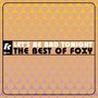 Let's Be Bad Tonight: The Best Of Foxy