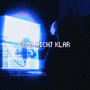 komm nicht klar (Explicit)