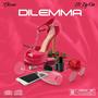 DILEMMA (feat. El Big One) [Explicit]