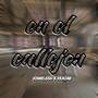 En el Callejon (Explicit)