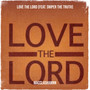 Love the Lord