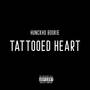 Tattooed Heart (Explicit)