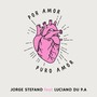 Por Amor, Puro Amor (feat. Luciano Du P.A)