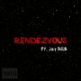 Rendezvous (feat. Jay Bill$) [Explicit]