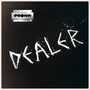 Dealer