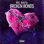 BROKEN BONDS (Explicit)