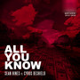 All You Know (feat. Cyrus Deshield) [Explicit]