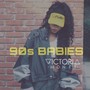 90's Babies - Single