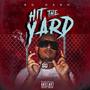 Hit The Yard (Explicit)