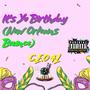 It's Yo Birthday (New Orleans Bounce) [Explicit]