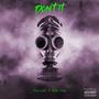 Don't It (feat. Don Trip) [Explicit]