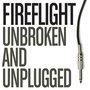 Unbroken And Unplugged