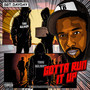 Gotta Run It Up (Explicit)