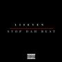 Stop Dah Beat (Explicit)