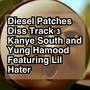 Diesel Patches Diss Track 3 (Explicit)